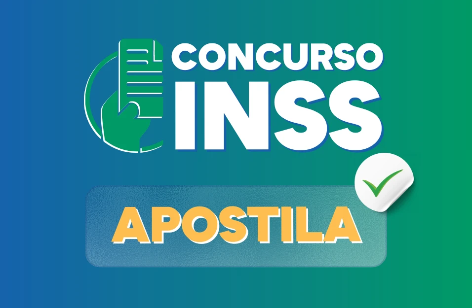 Notícia: Concurso INSS 2026: Pedido de 1.500 vagas para Analista (R$ 9.371). Saiba como começar a estudar do zero e baixe nossa Apostila Gratuita!