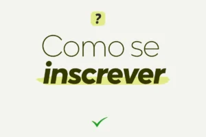 Texto "como se inscrever" com ícone de interrogação e logotipo de verificação verde.