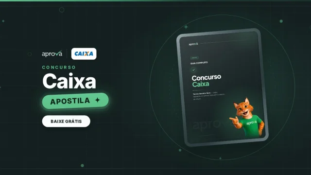 APOSTILA Concurso CAIXA 2026: saiba TUDO sobre o novo Edital!