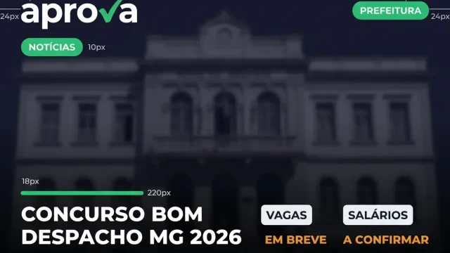 Concurso Prefeitura de Bom Despacho MG 2026: Educação e Agro