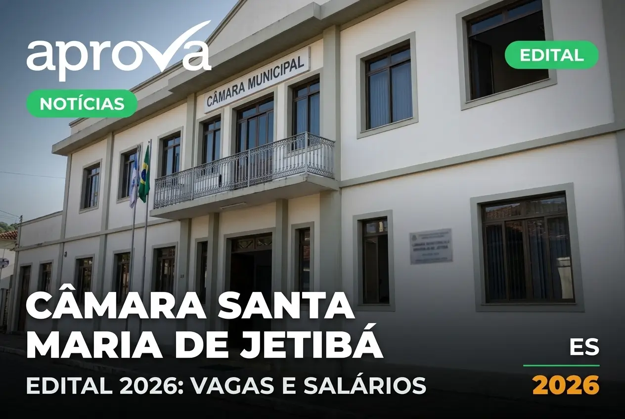 Câmara Municipal aprova edital 2026 com vagas e salários