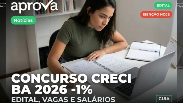 Concurso CRECI BA 2026: Edital, Vagas e Salários