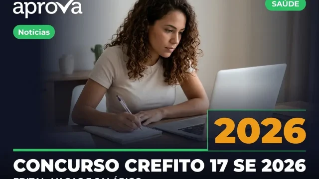 Guia de Reta Final Concurso CREFITO 17 (SE): Provas e Salários
