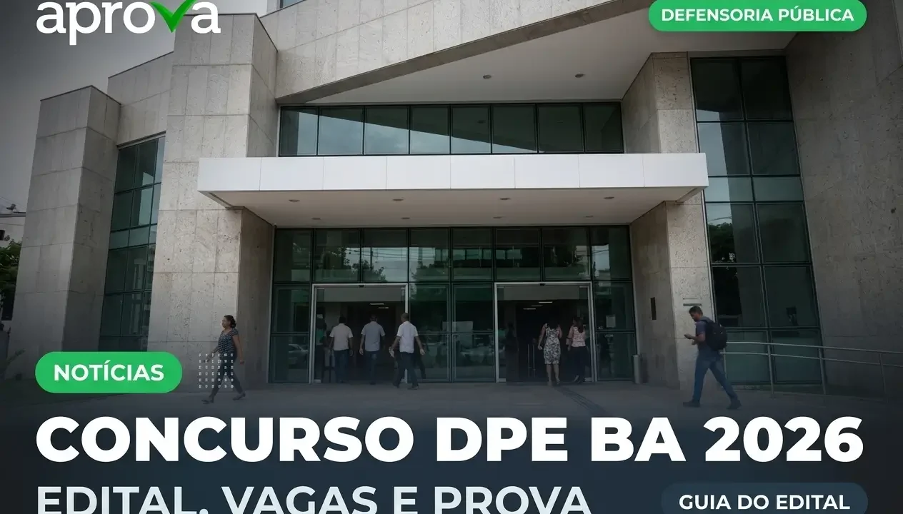 Concurso DPE BA 2026: Locais de Prova e Salário de R$ 29 Mil