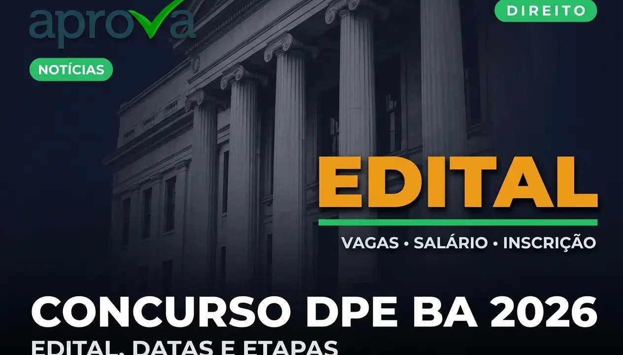 Concurso DPE BA 2026: Reta Final para a Prova de Defensor