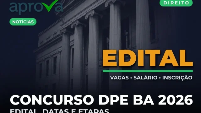 Concurso DPE BA 2026: Reta Final para a Prova de Defensor