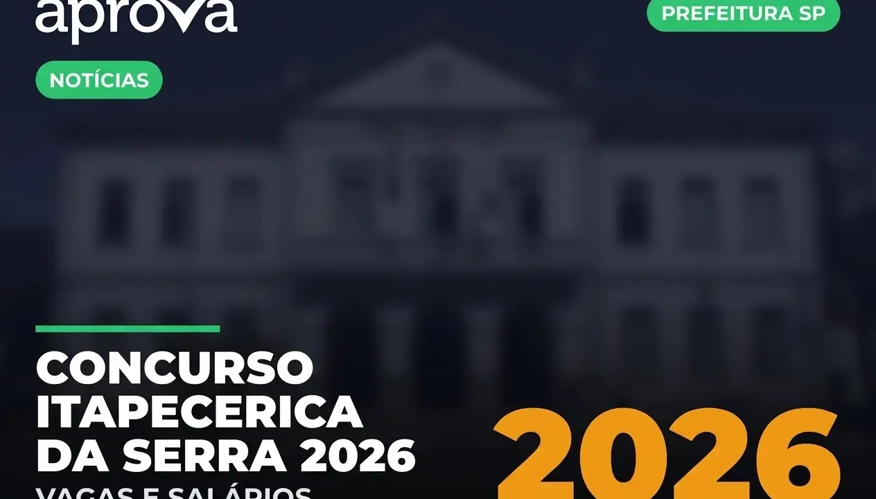 Concurso Itapecerica da Serra 2026: Editais com Iniciais de até R$ 10 Mil