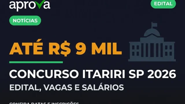 Concurso Prefeitura de Itariri SP: Edital, Vagas e Salários