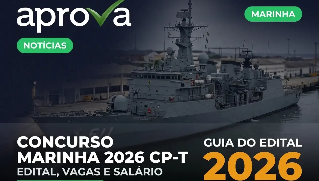 Concurso Marinha 2026 (Quadro Técnico): Edital Publicado e Salário de R$ 9,6 Mil