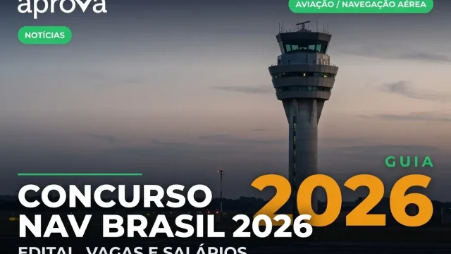 Concurso Nav Brasil 2026: Edital Publicado com 858 Vagas!