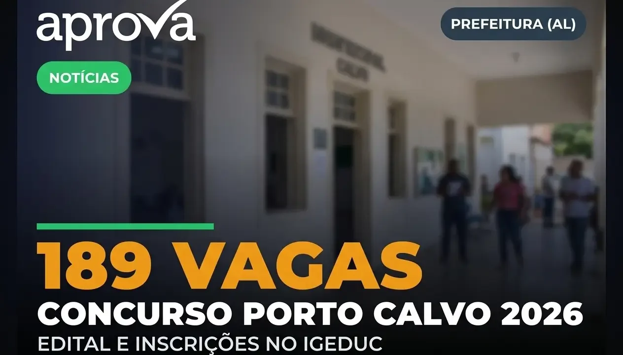Concurso Porto Calvo AL 2026: 189 Vagas e Salários de até R$ 8 Mil
