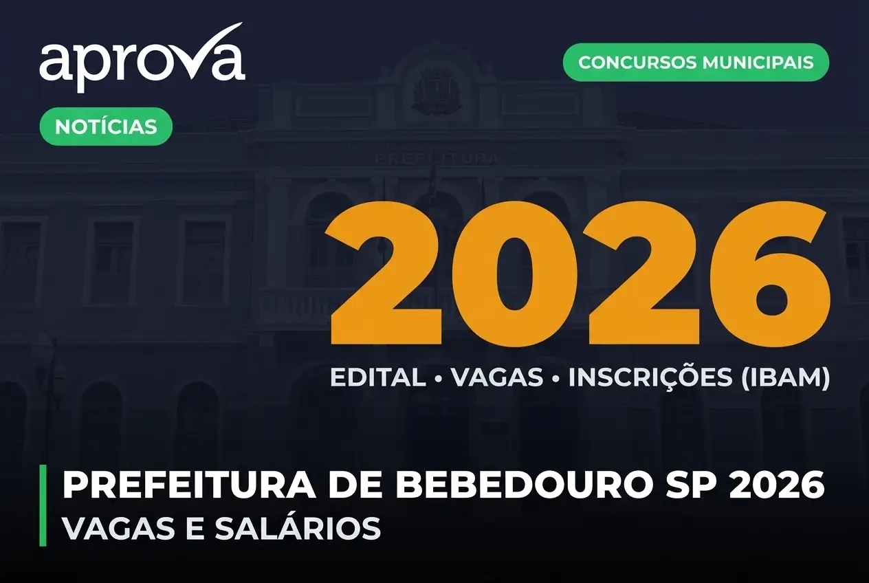 Notícia: O Concurso Prefeitura de Bebedouro SP abriu edital para a Educação com vagas de níveis médio e superior. Veja os prazos, salários e como se inscrever!