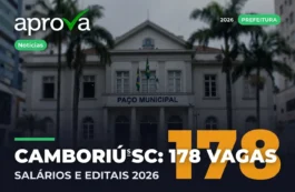 Concurso Prefeitura de Camboriú (SC) 2026: 178 Vagas e Edital