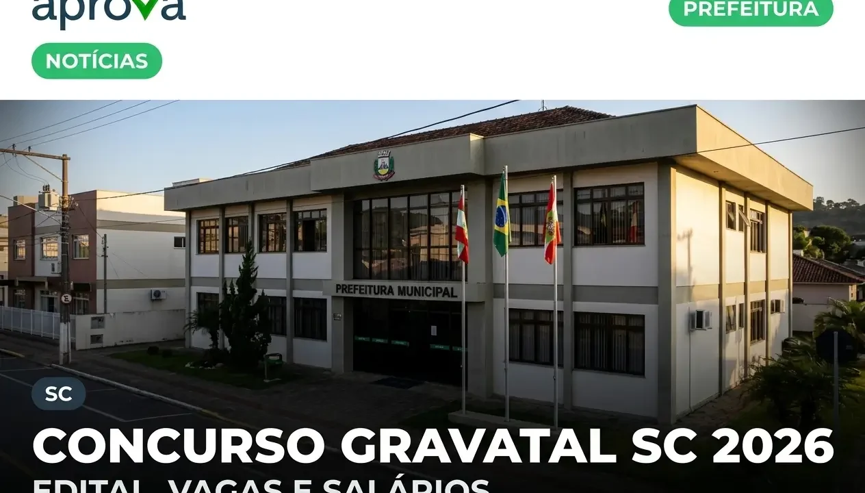 Concurso Prefeitura de Gravatal (SC) 2026: Edital, Vagas e Salários