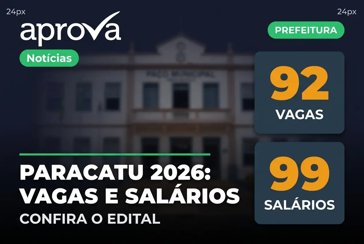 Notícia: Editais do Concurso Prefeitura de Paracatu MG publicados! Vagas para todos os níveis com salários até R$ 6,5 mil. Veja os prazos!