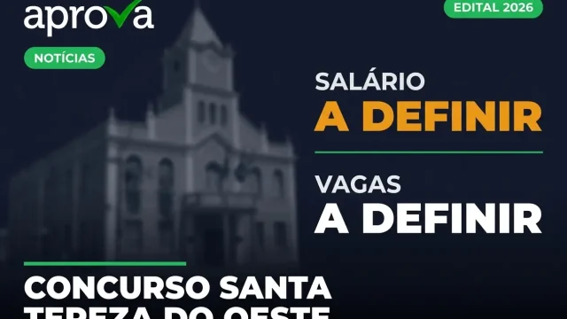 Concurso Prefeitura de Santa Tereza do Oeste PR: Salários até R$ 7,1 Mil