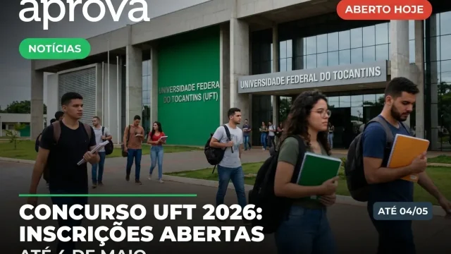 Concurso UFT 2026: Inscrições abertas para 79 vagas