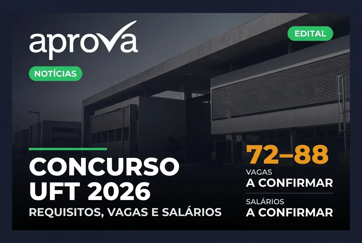 Concurso UFT 2026: Moderno prédio educacional e detalhes