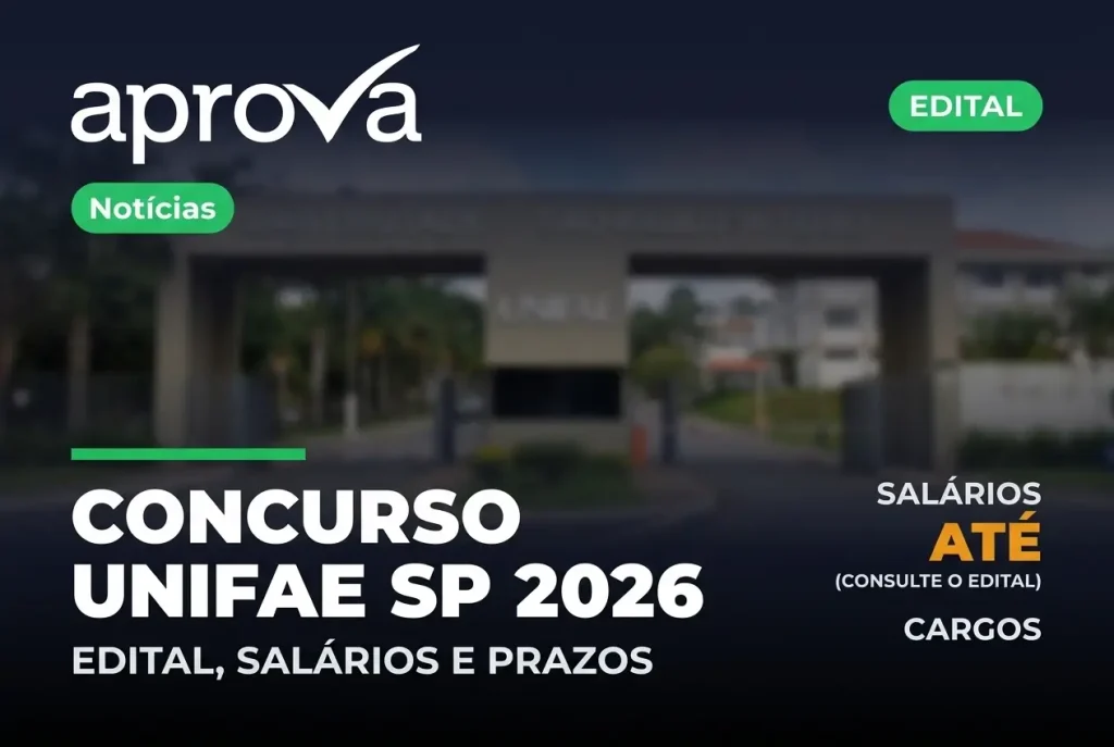 Concurso UNIFAE SP: Edital 2026 com Salários de Até R$ 6,6 Mil
