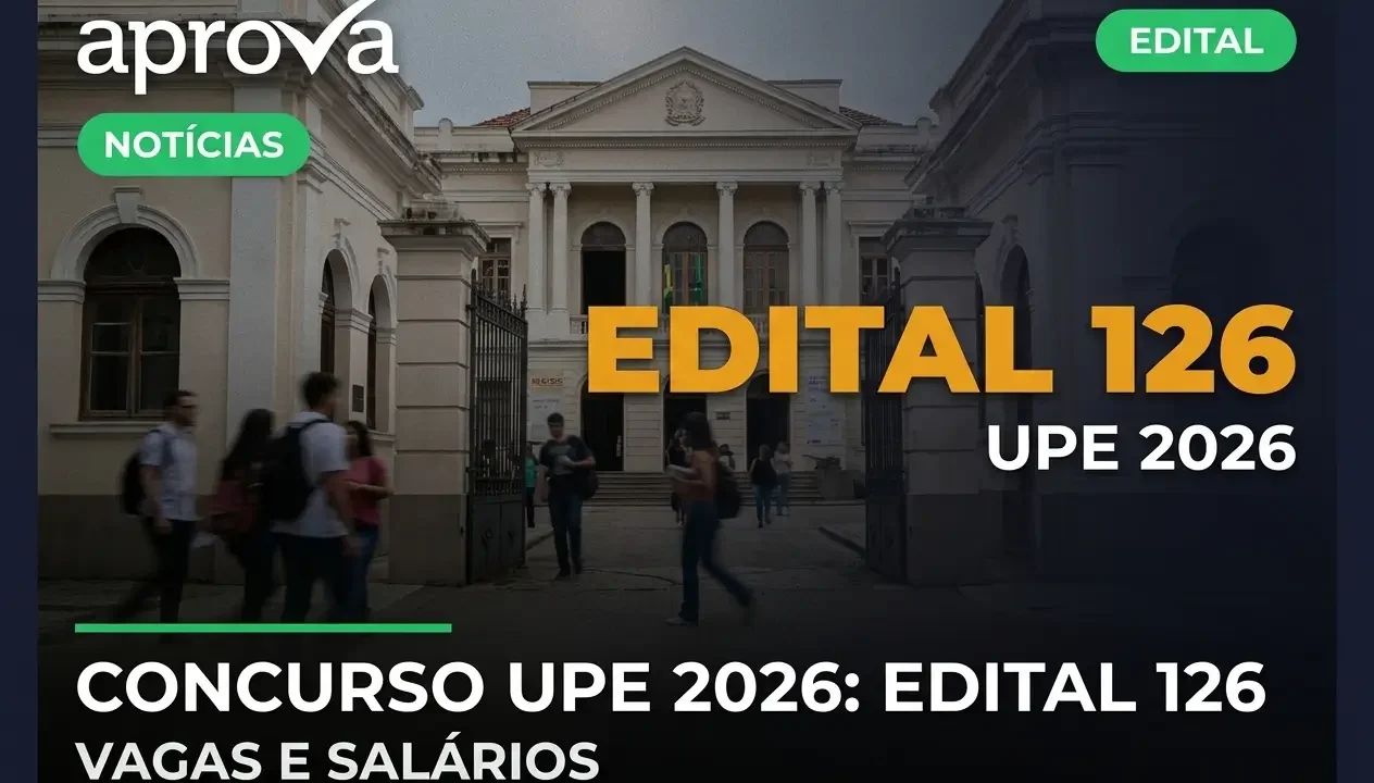 Concurso UPE 2026: Edital Publicado com Vagas p/ Níveis Médio e Superior