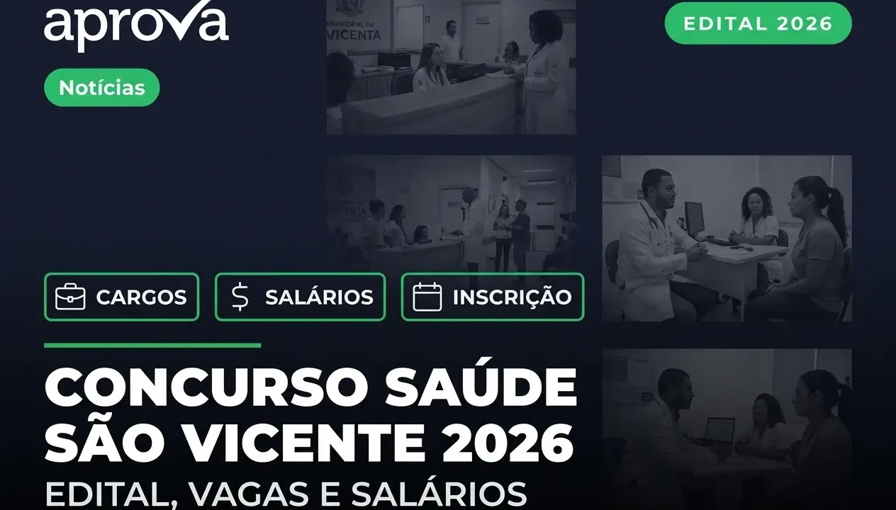Concurso Caixa de Saúde de São Vicente 2026: Edital Publicado!