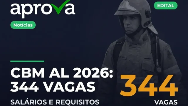 Concurso CBM AL 2026: Edital Publicado com 344 Vagas e Salários de até R$ 11,5 Mil!