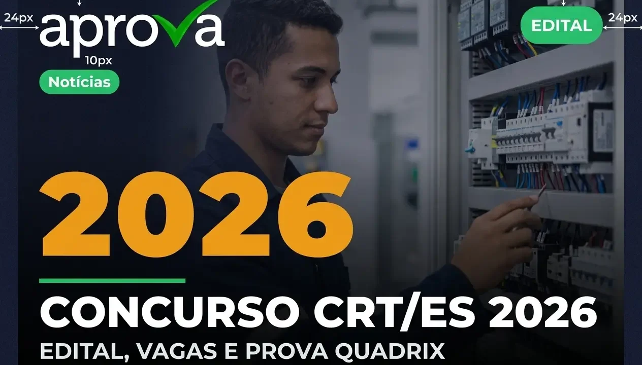 Edital CRT/ES 2026 Publicado: Vagas Técnicas com Ganhos de até R$ 5,1 Mil!