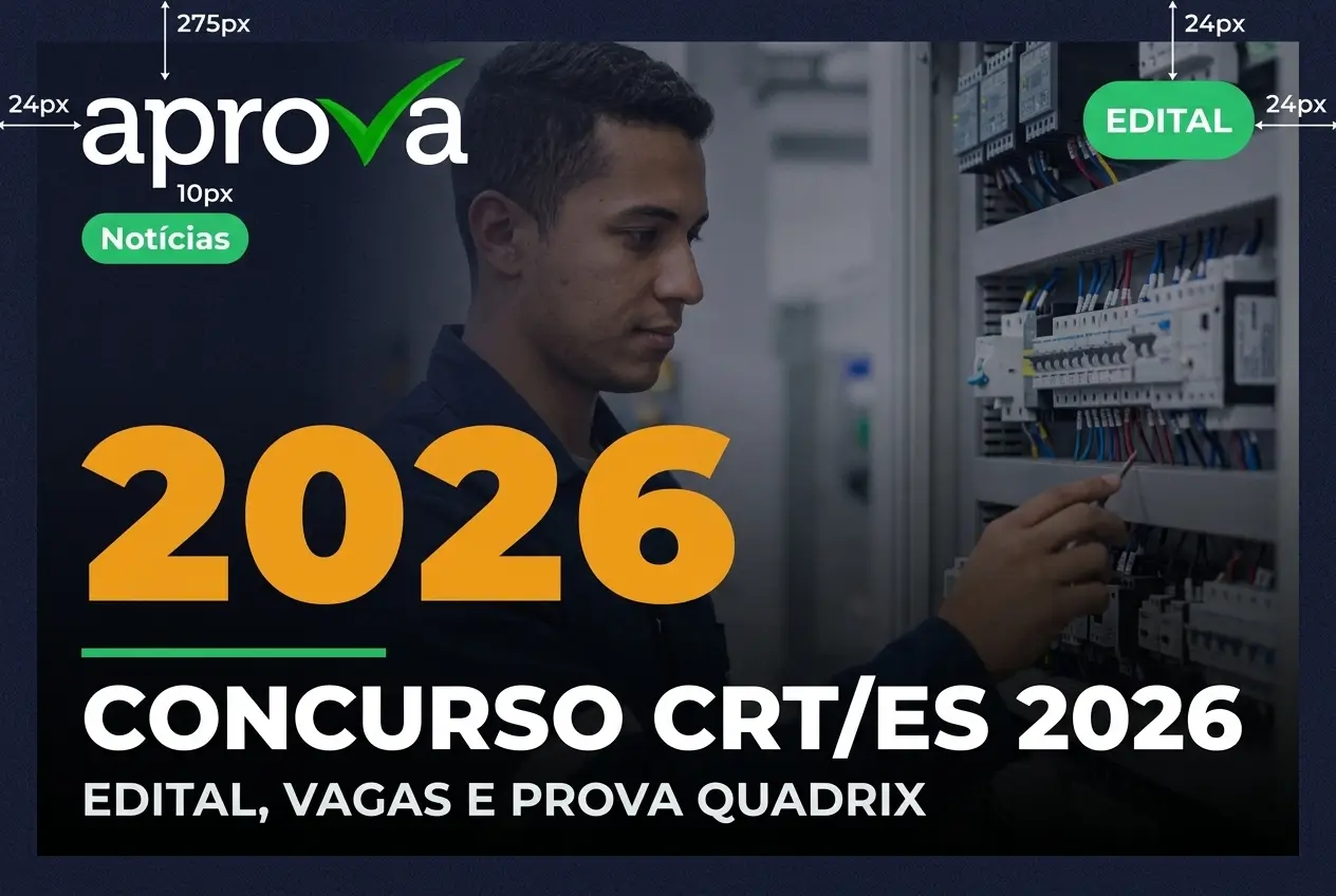 Notícia: Edital CRT/ES 2026 aberto! Vagas para nível técnico com salários de até R$ 3,9 mil e auxílio de R$ 1,1 mil. Inscrições até 08/06.