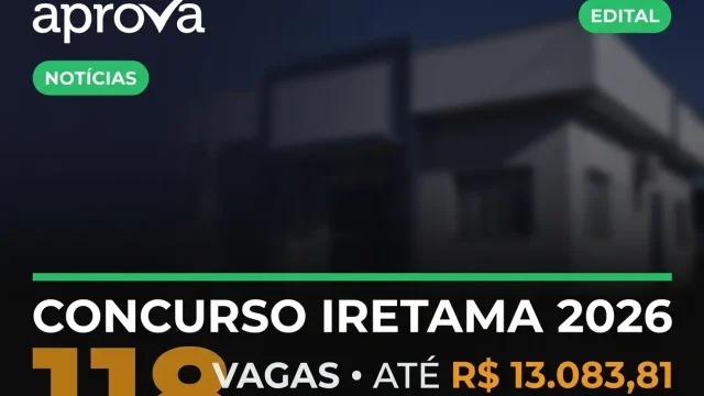 Concurso Prefeitura de Iretama PR 2026: Edital Publicado com 118 Vagas e Salários de até R$ 13 Mil!