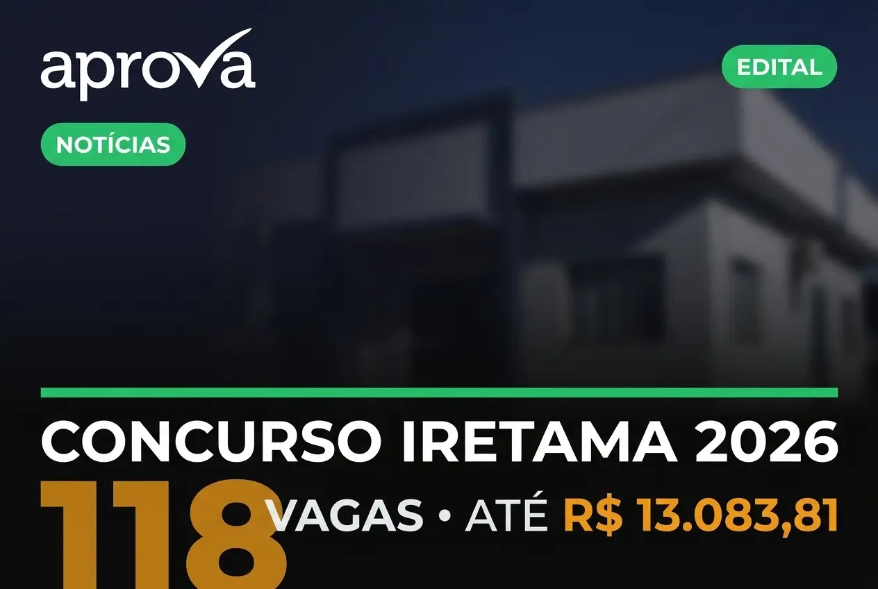 Concurso Iretama 2026 com 118 vagas e salário até R$ 13.083,81