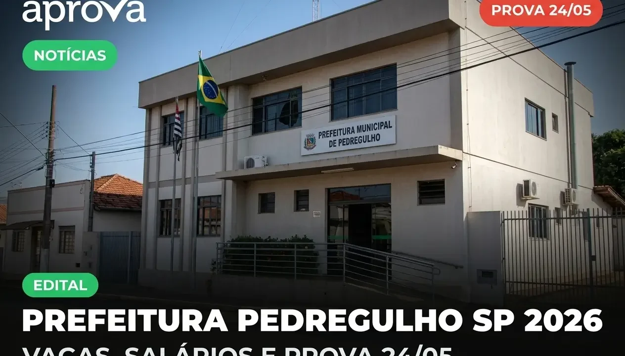 Concurso Prefeitura de Pedregulho SP 2026: Provas Confirmadas para Maio!