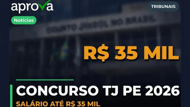 Concurso TJ PE 2026: Edital para Juiz Substituto com Salário de R$ 35,8 Mil!