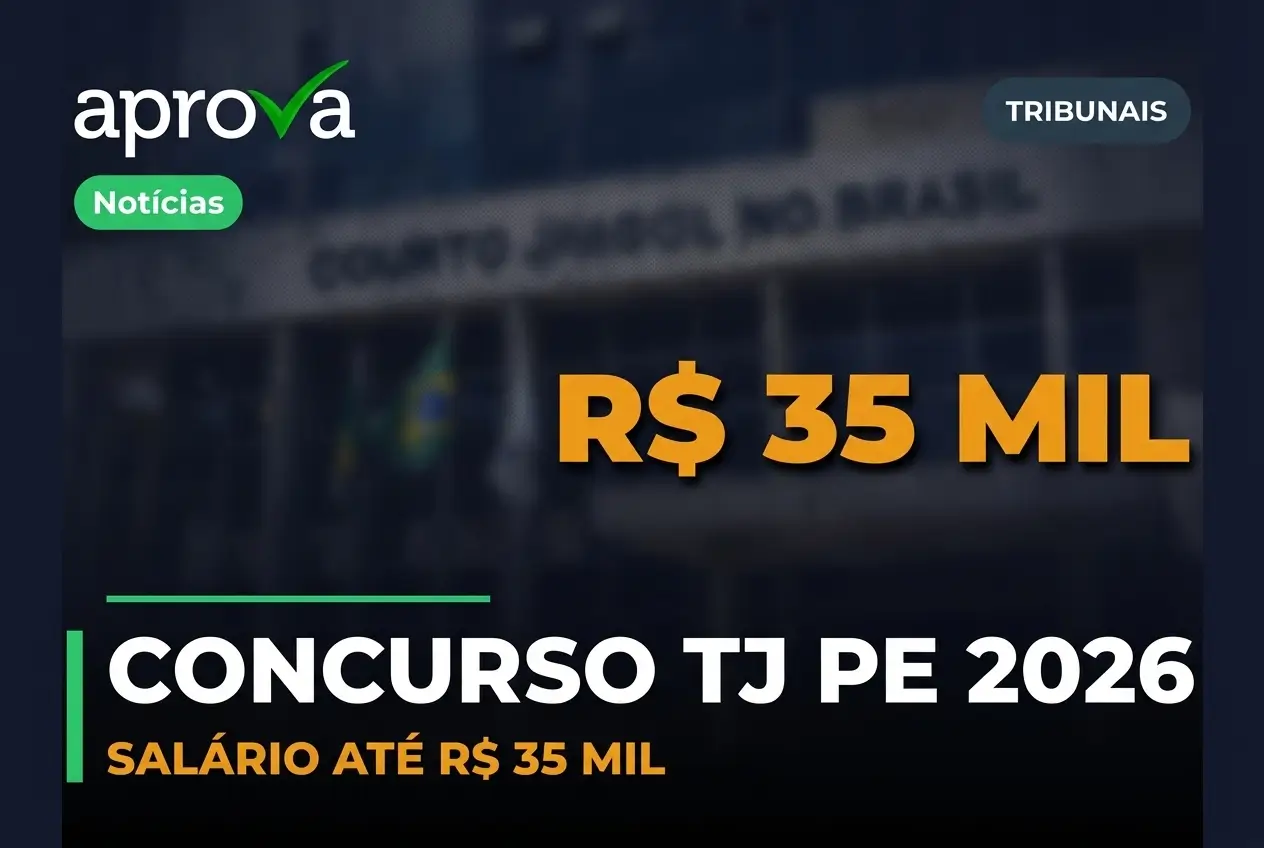 Concurso TJ PE 2026 com salário até R$ 35 mil e prédio governamental
