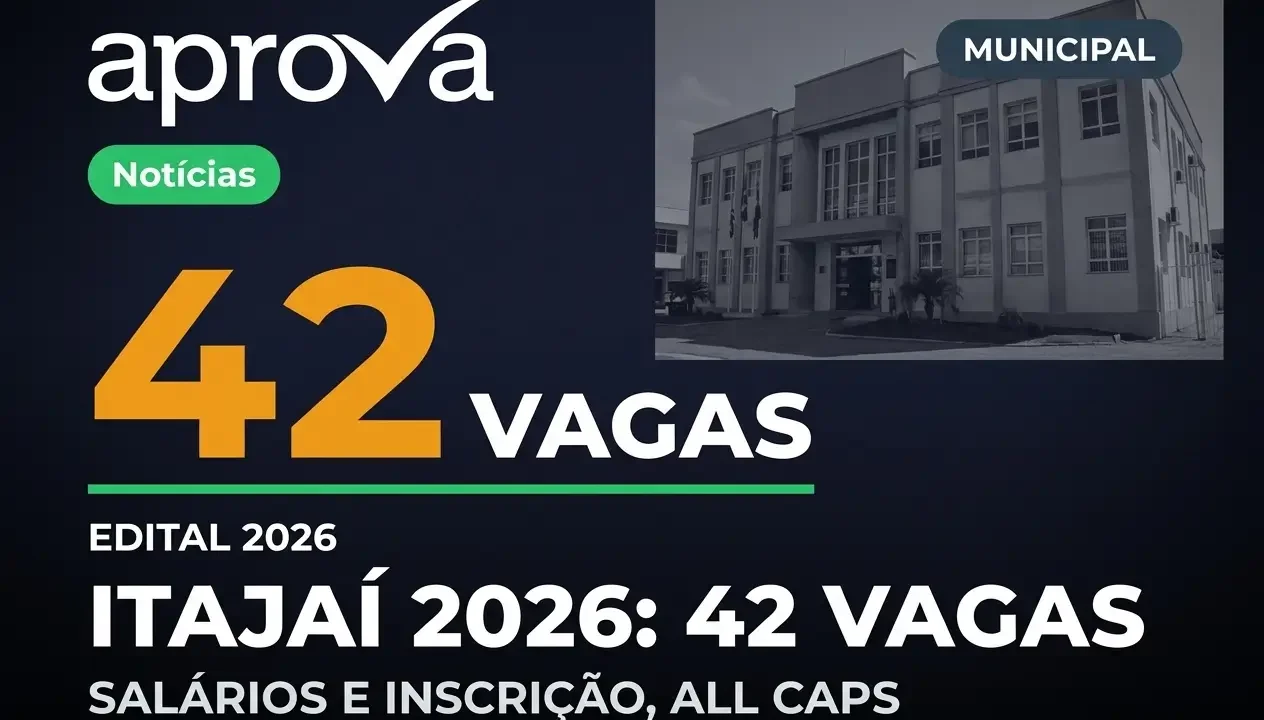 Concurso Prefeitura de Itajaí SC 2026: 3 Editais Abertos com Salários de Até R$ 25 Mil!